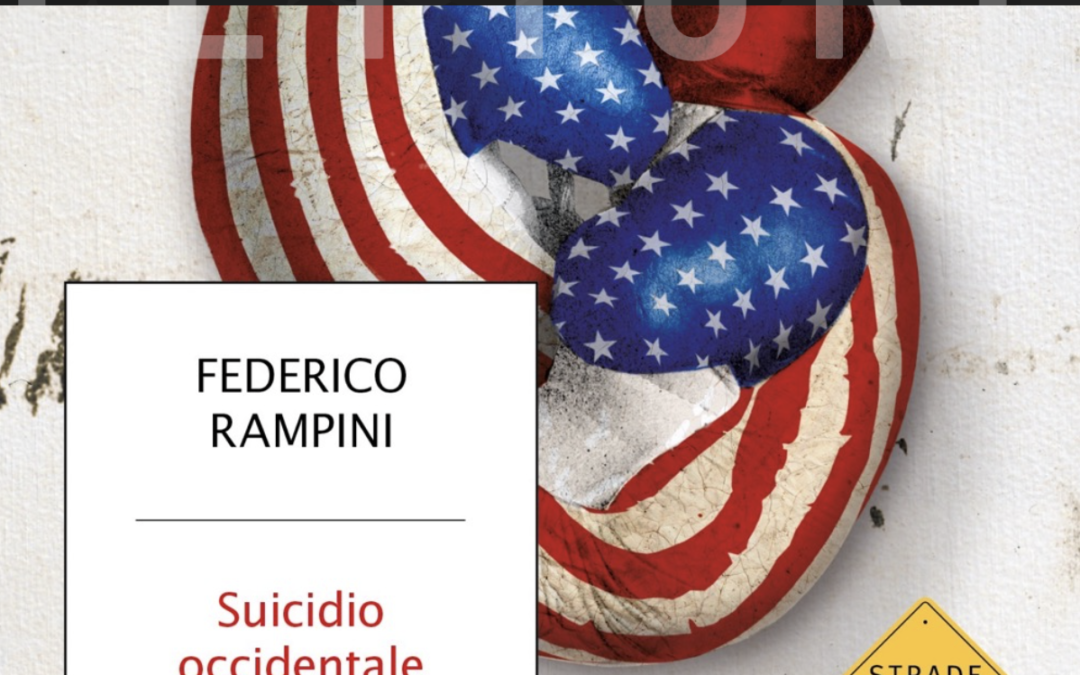 Suicidio Occidentale – Federico Rampini